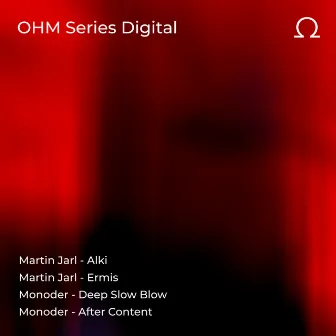 OHM Series 006 by Monoder