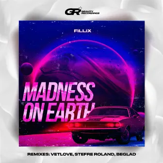 Madness on Earth by FiLLiX