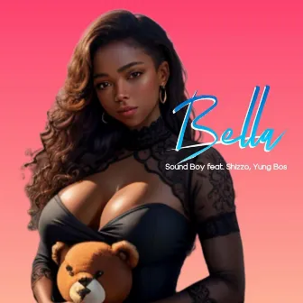 Bella by Sound Boy