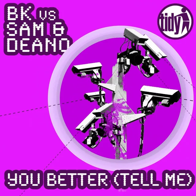 You Better (Tell Me) - Edit