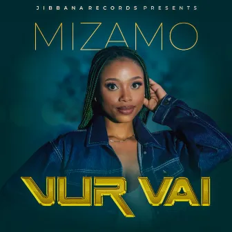 Vur Vai by Mizamo