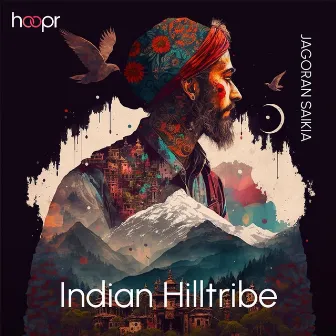 Indian Hilltribe by Jagoran Saikia