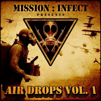 Air Drops Volume 1 by Mission : Infect