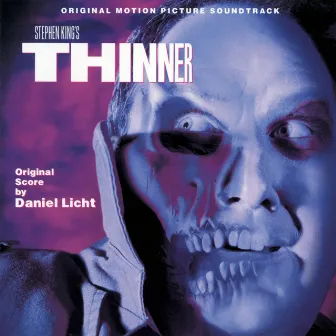 Thinner (Original Motion Picture Soundtrack) by Daniel Licht