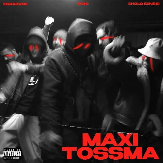 Maxi Tossma by EGZAGONE