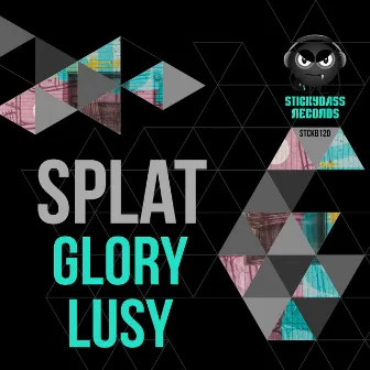 Glory / Lusy by Splat