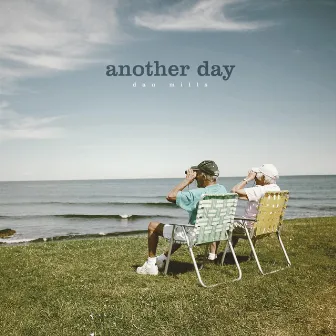 Another Day by Dan Mills