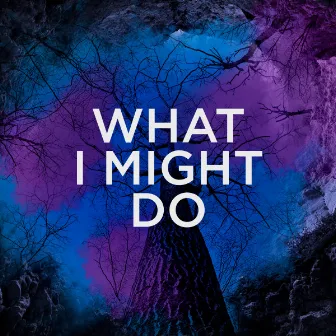 What I Might Do (Remix) by Scarlatelli