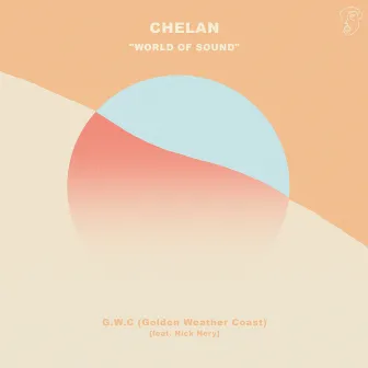 G.W.C (Golden Weather Coast) [feat. Nick Nery] by Chelan