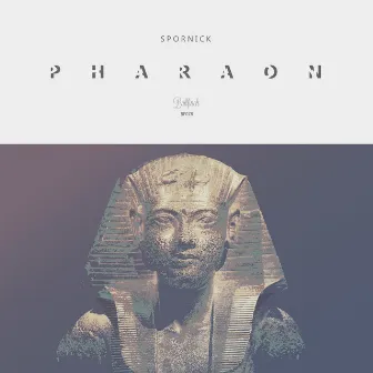 Pharaon by Spornick