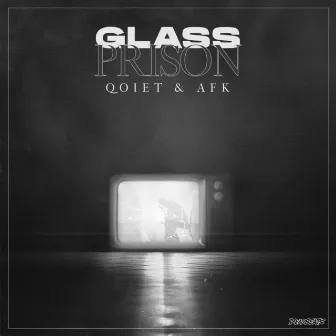 Glass Prison by Qoiet