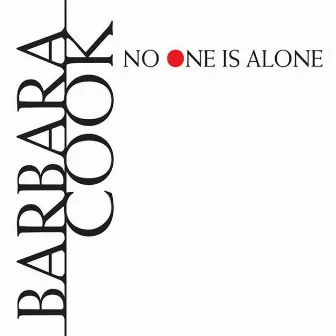 No One Is Alone by Barbara Cook