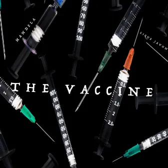 The Vaccine by Lique Javon