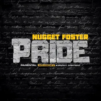 PRIDE by Nugget Foster