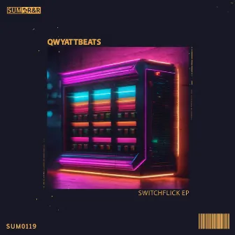 Switchflick by Qwyattbeats