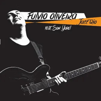 Fulvio Oliveira Jazz Trio by Fulvio Oliveira