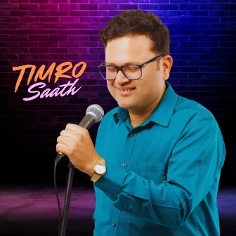 Timro Saath by Pramod Prasai