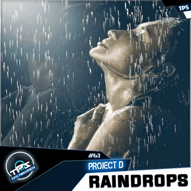 Raindrops - Original Mix