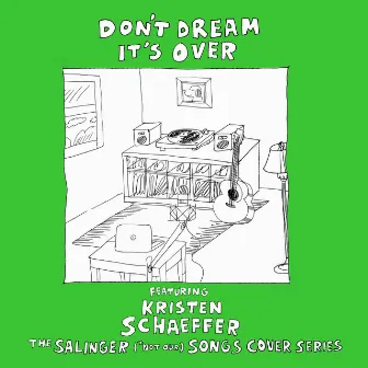 Don't Dream It's Over by The Salinger *Not Our Songs Cover Series