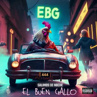 Salimos De Noche by El Buen Gallo