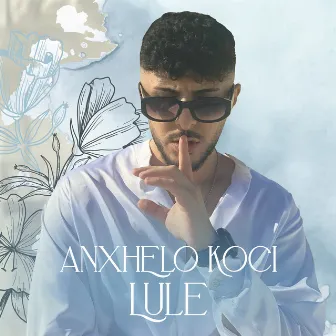 Lule by Anxhelo Koci