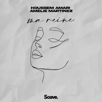 Ma Reine by Houssem Amari