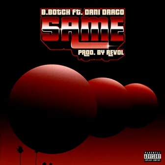 Same by B.Botch