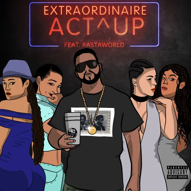 Act Up (Explicit)