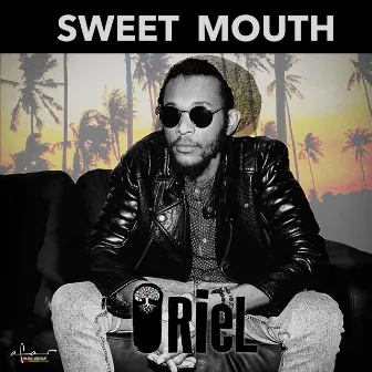 Sweet Mouth by Oriel