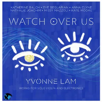 Watch Over Us by Yvonne Lam