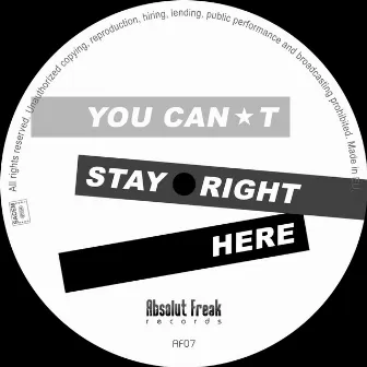 You Can't Stay Right Here by Frederic de Carvalho