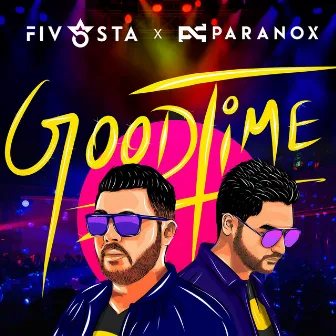 Good Time by FIVSTA