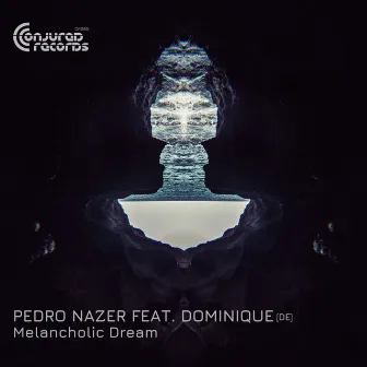 Melancholic Dream by Pedro Nazer