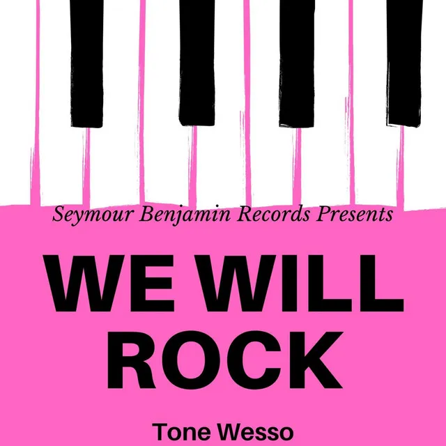 WE Will Rock