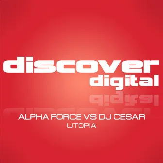 Utopia by Alpha Force