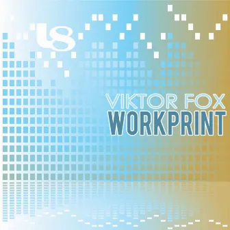 Workprint by Viktor Fox