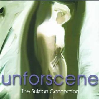 The Sulston Connection by Unforscene