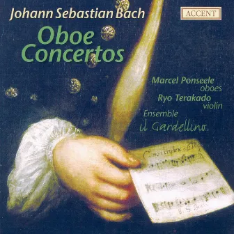 Bach, J.S.: Oboe Concertos, Bwv 1053A, 1055, 1059, 1060 by Marcel Ponseele