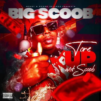 Tore up Wit Scoob by Big Scoob Jones