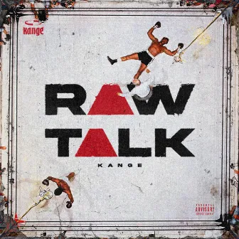 RAW TALK by Kange