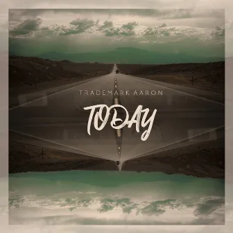 Today by Trademark Aaron