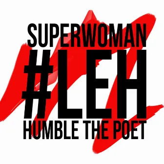 #Leh by Humble the Poet