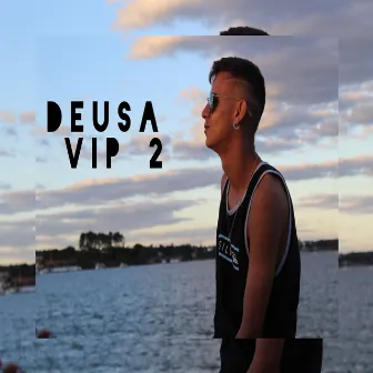 Deusa Vip, Pt. 2 by Linset