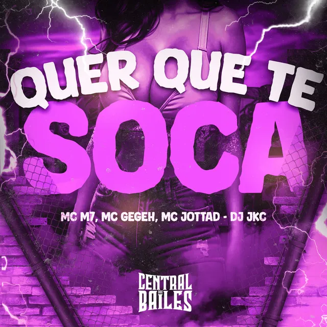 Quer Que Te Soca