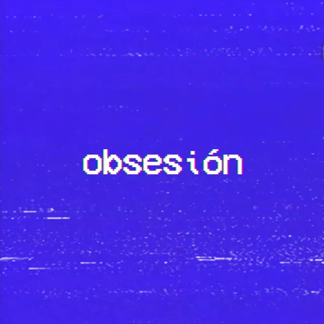 obsesión