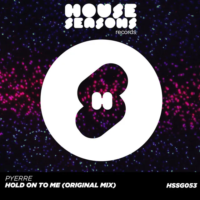 Hold On To Me - Original mix