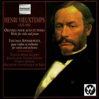 Vieuxtemps: Works for Viola and Piano & Fantasia Appassionata for Violin and Orchestra by Jean-Claude Vanden Eynden