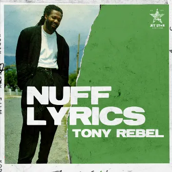 Nuff Lyrics by Tony Rebel