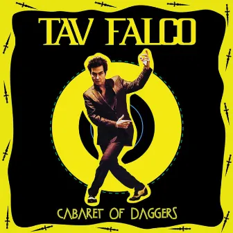 Cabaret of Daggers by Tav Falco