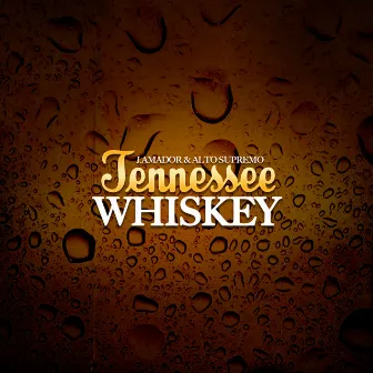 Tennessee Whiskey by J.Amador